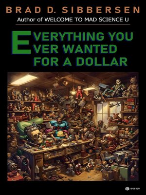 cover image of Everything You Ever Wanted For a Dollar